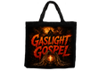 Gaslight Gospel Promol Tote