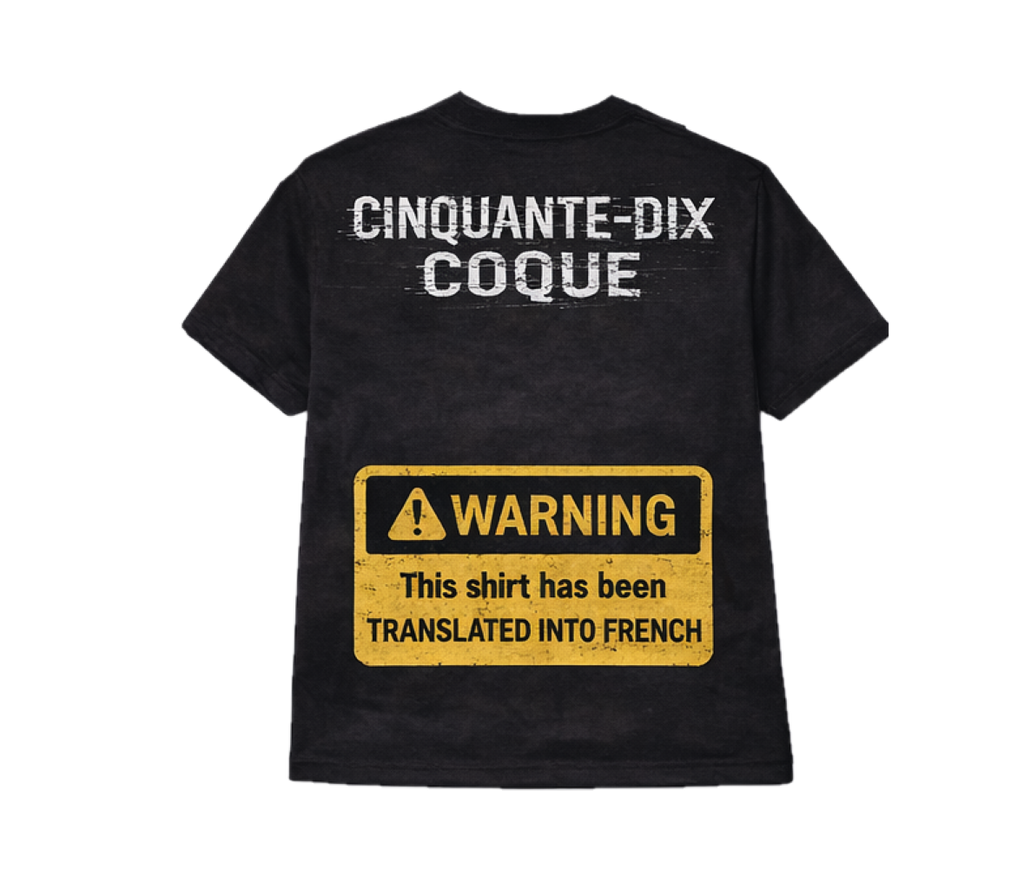 Black t-shirt with white text and yellow warning label on a white background